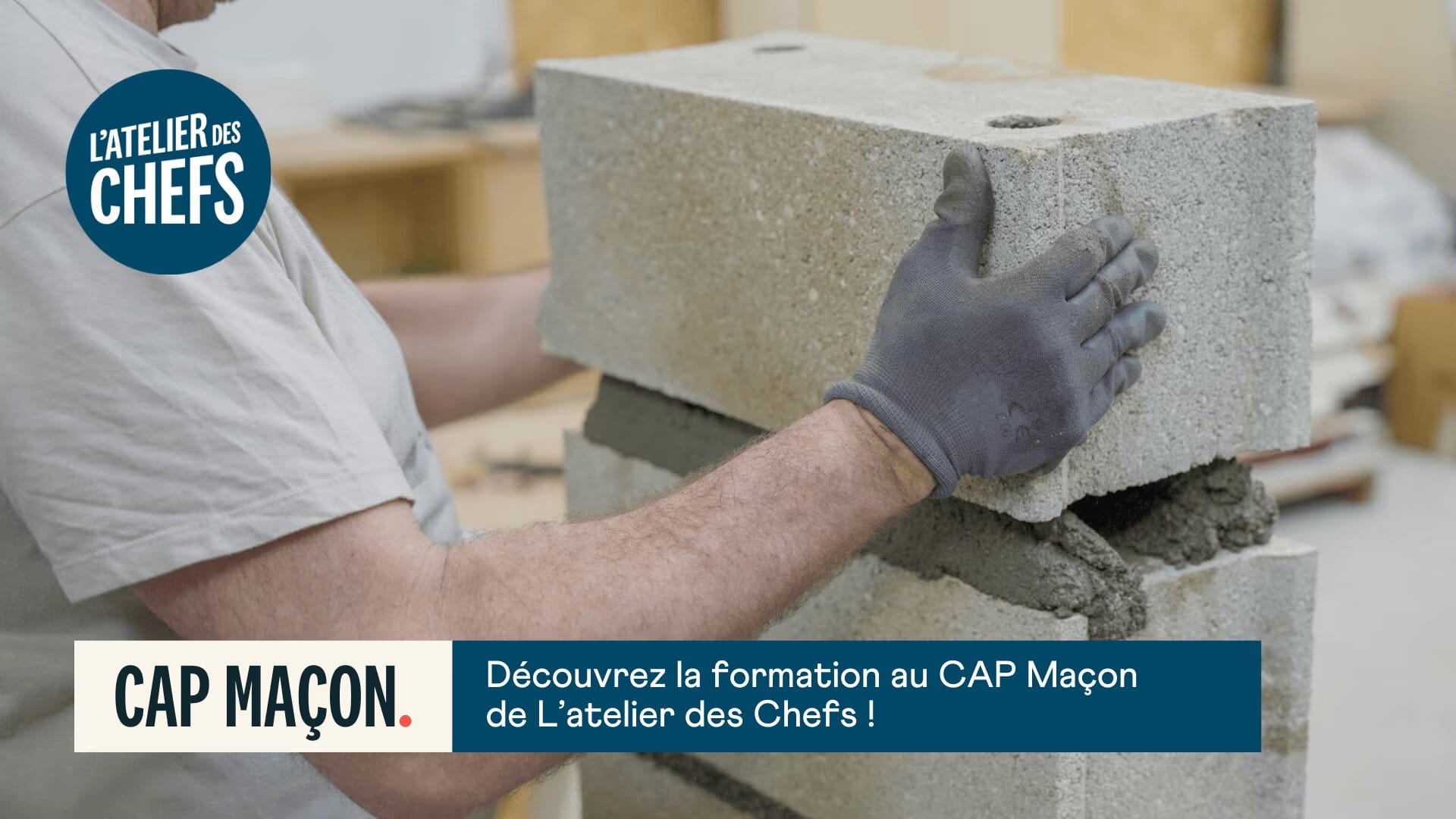 Le CAP Maçon avec L'atelier des Chefs ! 