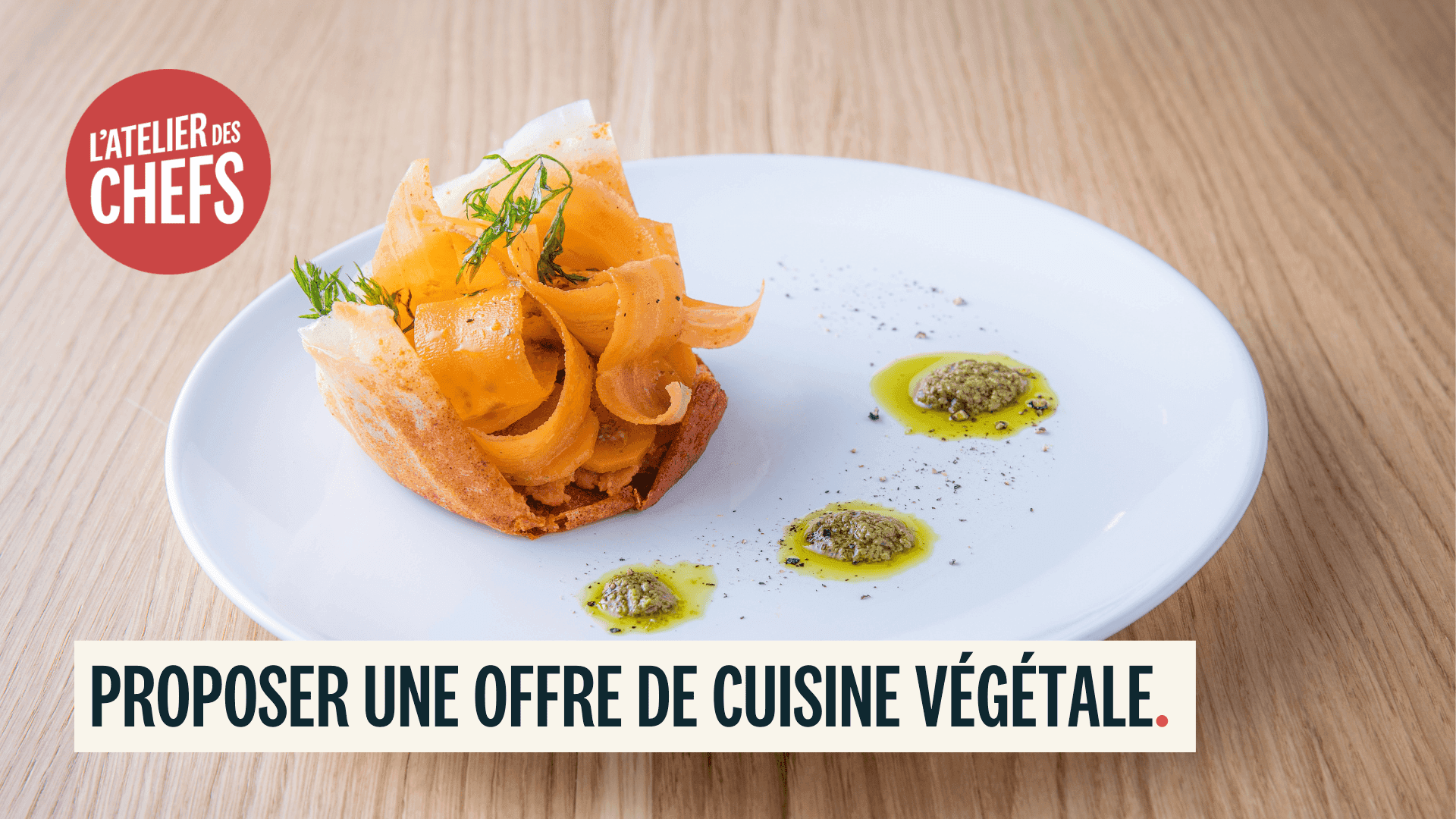 Présentation de la formation Proposer une offre de cuisine végétale